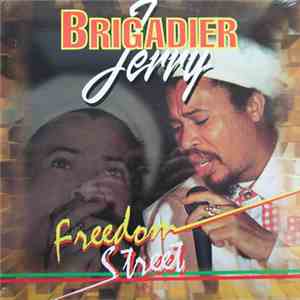 Brigadier Jerry - Freedom Street download mp3