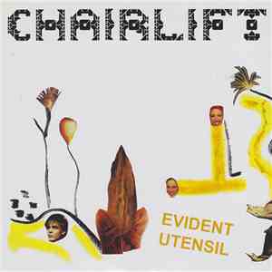 Chairlift - Evident Utensil download mp3