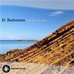 D. Batistatos - Sunshine Velvet download mp3