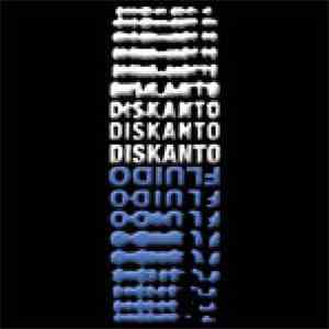 Diskanto - Fluido mp3 download