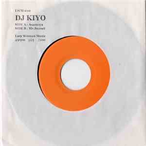 DJ Kiyo - Asamoya / Mr.Sunset download mp3