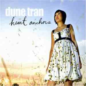 Dune Tran - Heart Anchors download mp3
