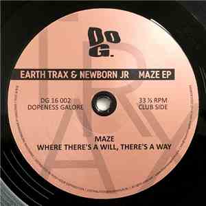 Earth Trax & Newborn Jr. - Maze EP download mp3