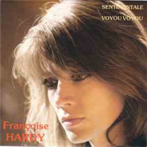 Françoise Hardy - Sentimentale / Voyou Voyou download mp3