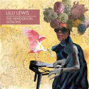 Lilli Lewis - The Henderson Sessions download mp3