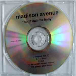 Madison Avenue - Don't Call Me Baby download mp3