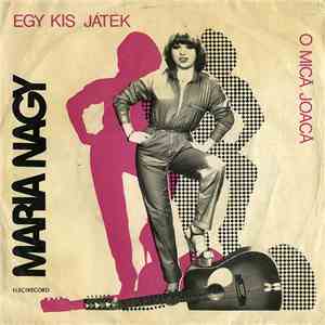 Maria Nagy - Egy Kis Játék (O Mică Joacă) download mp3