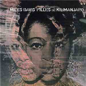 Miles Davis - Filles De Kilimanjaro mp3 download