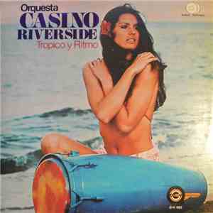 Orquesta Casino Riverside - Tropico Y Ritmo mp3 download