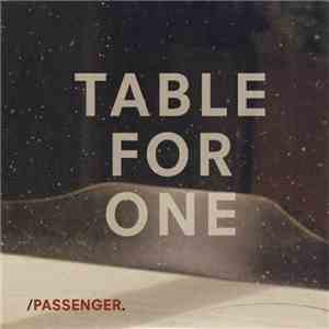 Passenger  - Table For One download mp3