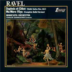 Ravel, Minnesota Orchestra - Daphnis Et Chloe (Ballet Suites Nos. 1&2) / Ma Mere L'Oye (Complete Ballet Version) mp3 download