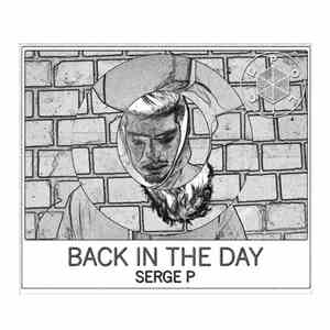 Serge P - Back In The Day download mp3