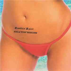 Soil & "Pimp" Sessions - 表Nothin’裏Girl download mp3