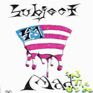 Subject Mad - Mad In The U.S.A. download mp3