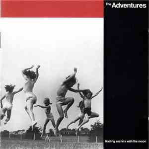 The Adventures - Trading Secrets With The Moon download mp3