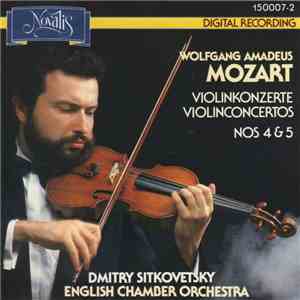 Wolfgang Amadeus Mozart - Dmitry Sitkovetsky, English Chamber Orchestra - Violin Concertos Nos. 4 & 5 download mp3