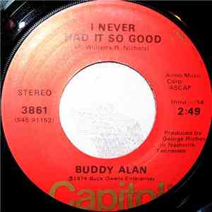 Buddy Alan - I Never Had It So Good download mp3