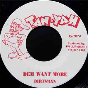 Dirtsman / Tony Tuff - Dem Want More / Big Up Who Fi Big Up download mp3