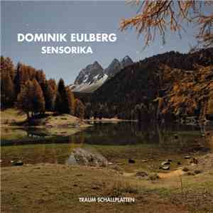Dominik Eulberg - Sensorika download mp3