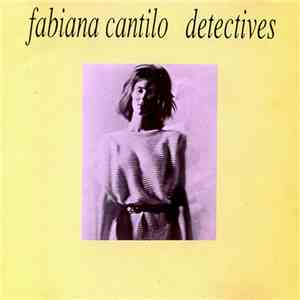 Fabiana Cantilo - Detectives download mp3