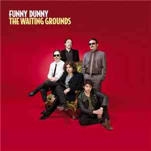 Funny Dunny - The Waiting Grounds download mp3