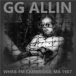 GG Allin - WHRB-FM Interview Cambridge, MA 1987 download mp3