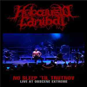 Holocausto Canibal - No Sleep 'Til Trutnov mp3 download