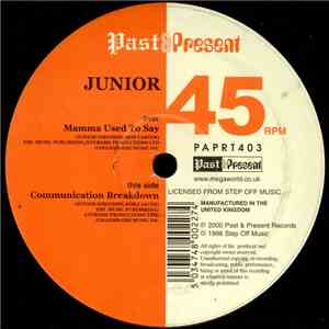 Junior  - Mamma Used To Say / Communication Breakdown mp3 download