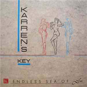 Karren's Key - Endless Sea Of Love download mp3