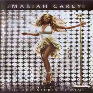 Mariah Carey - The Adventures Of Mimi download mp3