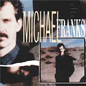 Michael Franks - The Camera Never Lies download mp3