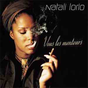 Natali Lorio - Vous Les Menteurs mp3 download