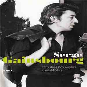 Serge Gainsbourg - D'Autres Nouvelles Des Étoiles download mp3