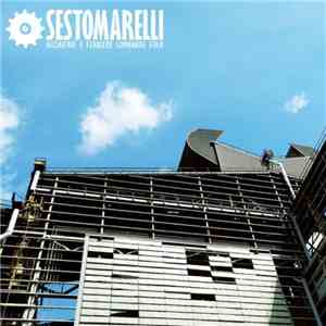 Sestomarelli - Acciaierie e Ferriere Lombarde Folk download mp3