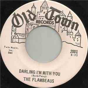 The Flambeaus - Darling I'm With You download mp3