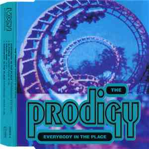 The Prodigy - Everybody In The Place download mp3