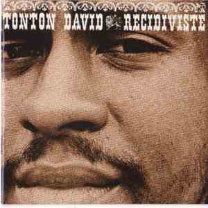 Tonton David - Recidiviste download mp3