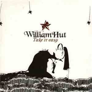 William Hut - Take It Easy download mp3