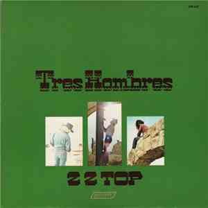 ZZ Top - Tres Hombres download mp3