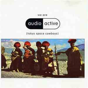 Audio Active - We Are Audio Active (Tokyo Space Cowboys) download mp3