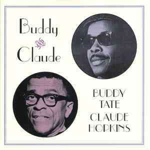 Buddy Tate / Claude Hopkins - Buddy And Claude download mp3