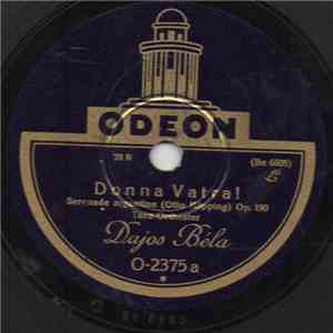 Tanz-Orchester Dajos Béla - Donna Vatra! download mp3