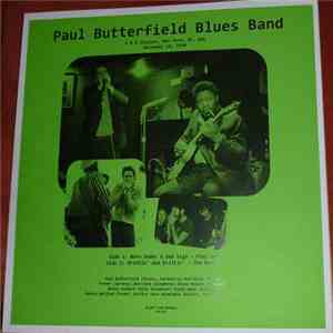The Paul Butterfield Blues Band - A & R Studios, New York, NY, USA, December 14, 1970 download mp3