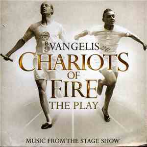 Vangelis - Chariots Of Fire (The Play) (Music From The Stage Show) download mp3