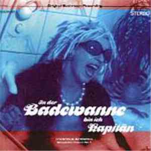 Various - In Der Badewanne Bin Ich Kapitän download mp3