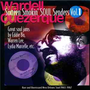 Wardell Quezerque - Sixteen Smokin' Soul Senders Vol 1 download mp3