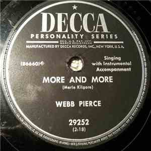 Webb Pierce - More And More / You're Not Mine Anymore download mp3