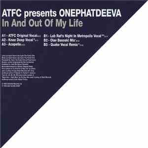 ATFC Presents OnePhatDeeva - In And Out Of My Life download mp3