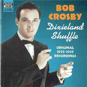 Bob Crosby - Dixieland Shuffle download mp3