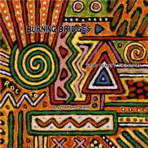 Burning Bridges - From Benny's Tiki Room And Ammo Dump download mp3